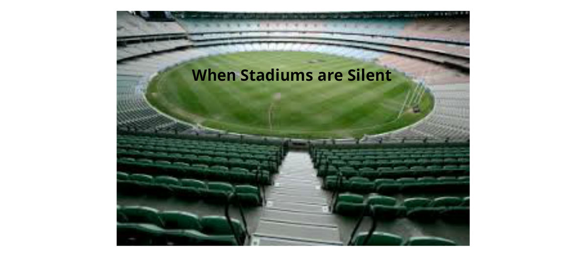 When Stadiums are Silent